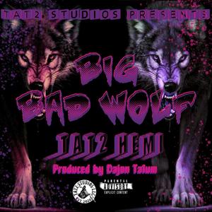 Big Bad Wolf (Explicit)