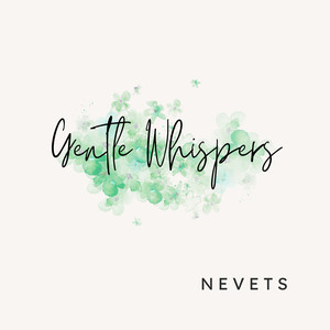Gentle Whispers
