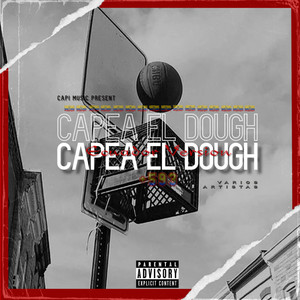 Capea el Dough (Ecuador) [Explicit]