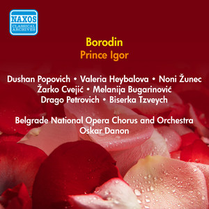 Borodin, A.: Prince Igor (Opera) [Belgrade National Opera] [1955]
