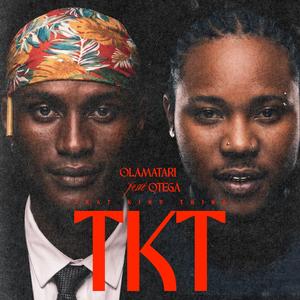 TKT (feat. Otega) (Explicit)
