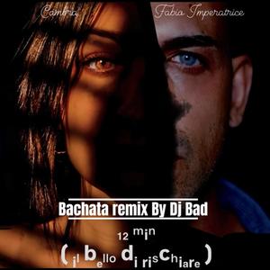 12 min (il bello di rischiare) (Bachata Remix)
