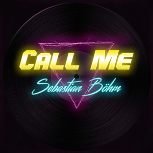 Sebastian Böhm - Call Me