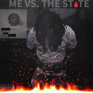 Me VS. The State (Explicit)