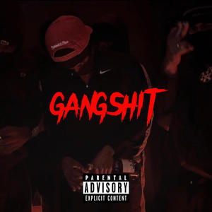 Gang**** (Explicit)