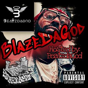 BlazedaGod (Explicit)