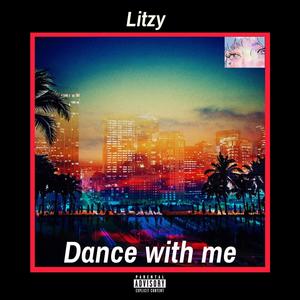 Dance with me (Explicit)