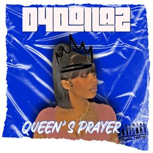 Queen's Prayer (Explicit)