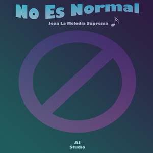 No Es Normal