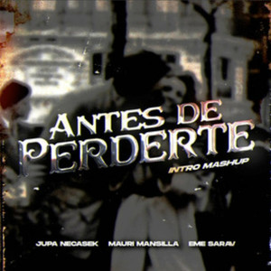 Antes De Perderte