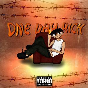 One Day Rich (Explicit)