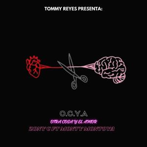 O.C.Y.A (feat. Monty Montoya) [Explicit]