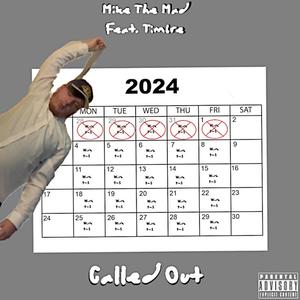 Called Out (feat. Timbre The Rapper) [Explicit]