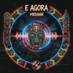 E Agora (Slowed Down)