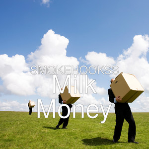 Milk Money (Explicit)