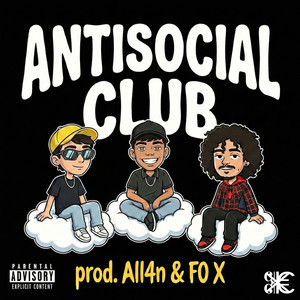 ANTISOCIAL CLUB (Explicit)