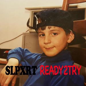 Ready2try (Explicit)