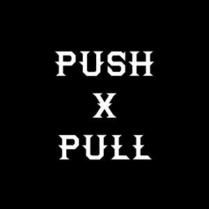 Push and Pull