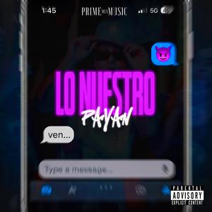 Lo Nuestro (Explicit)