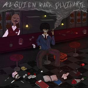 Alguien para olvidarte (Explicit)