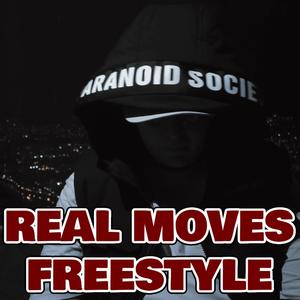 REAL MOVES FREESTYLE (Explicit)