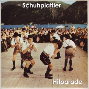 Schuhplattler-Hitparade