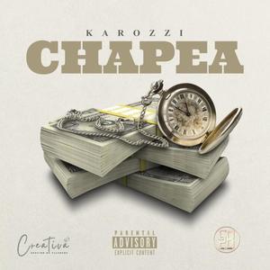 Chapea (feat. Karozzi & Cheno) [Explicit]