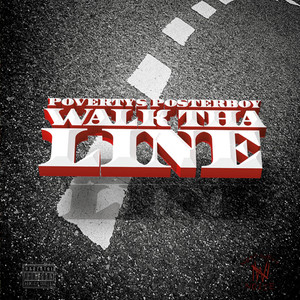 Walk tha Line (Explicit)