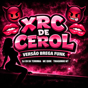 XRC DE CEROL (Explicit)