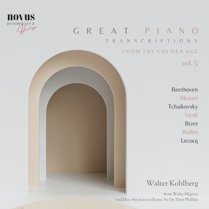 Great Piano Transcriptions from the Golden Age, Vol. 5