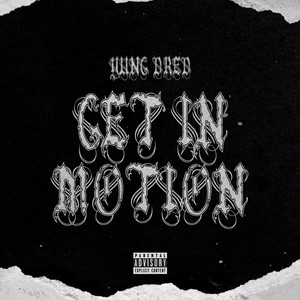 Get In Motion (Explicit)