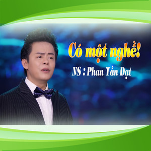 Có Một Nghề