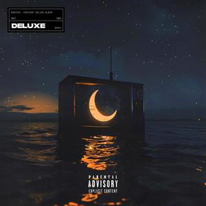 Crescent (Deluxe) [Explicit]