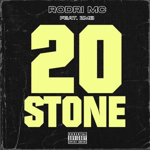 20 Stone (Explicit)