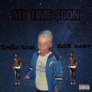 My Time Soon (Explicit)