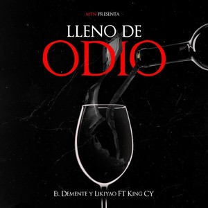 El Demente y Likiyao - Lleno de Odio