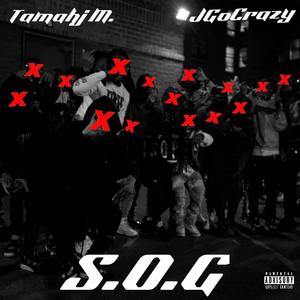 S.O.G (feat. JGoCrazy) (Explicit)