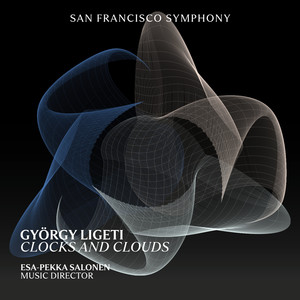 Ligeti - Clocks and Clouds