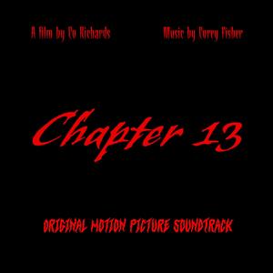 Chapter 13 (Original Motion Picture Soundtrack)