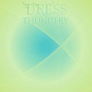 Dress Thundery