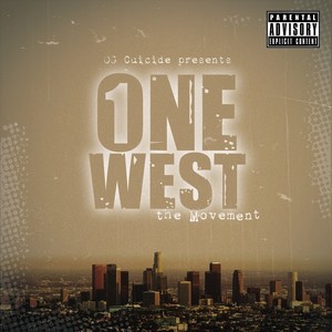 OneWest The MoveMent (Explicit)