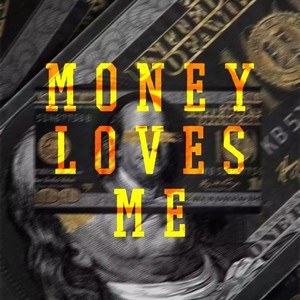 Money Loves Me-热歌姬