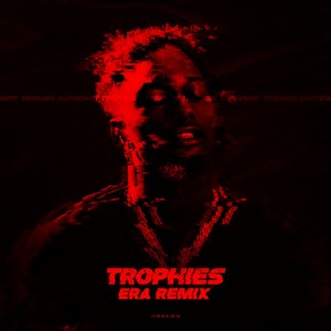 Trophies (Remix|Explicit)