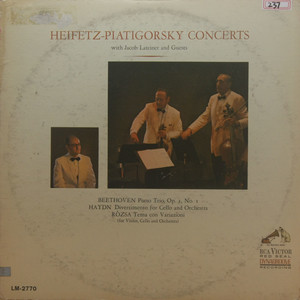 The Heifetz-Piatigorsky Concerts: Piano Trio Op.1 No. 1 / Divertimento For Cello And Orchestra / Tema Con Variazioni（黑胶版）