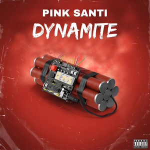 Dynamite (Explicit)