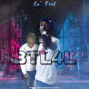 BTL4L (Explicit)