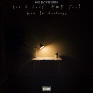 How Im Feeling (feat. Lil G!) [Explicit]