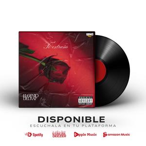 Te Extraño (Explicit)