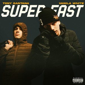 SUPER FAST (Explicit)