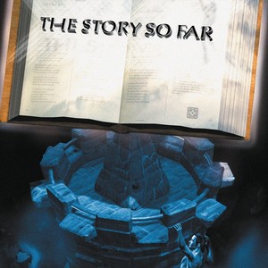 The Story so Far (Explicit)